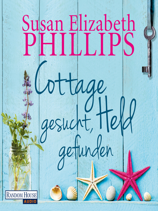 Title details for Cottage gesucht, Held gefunden by Susan Elizabeth Phillips - Wait list